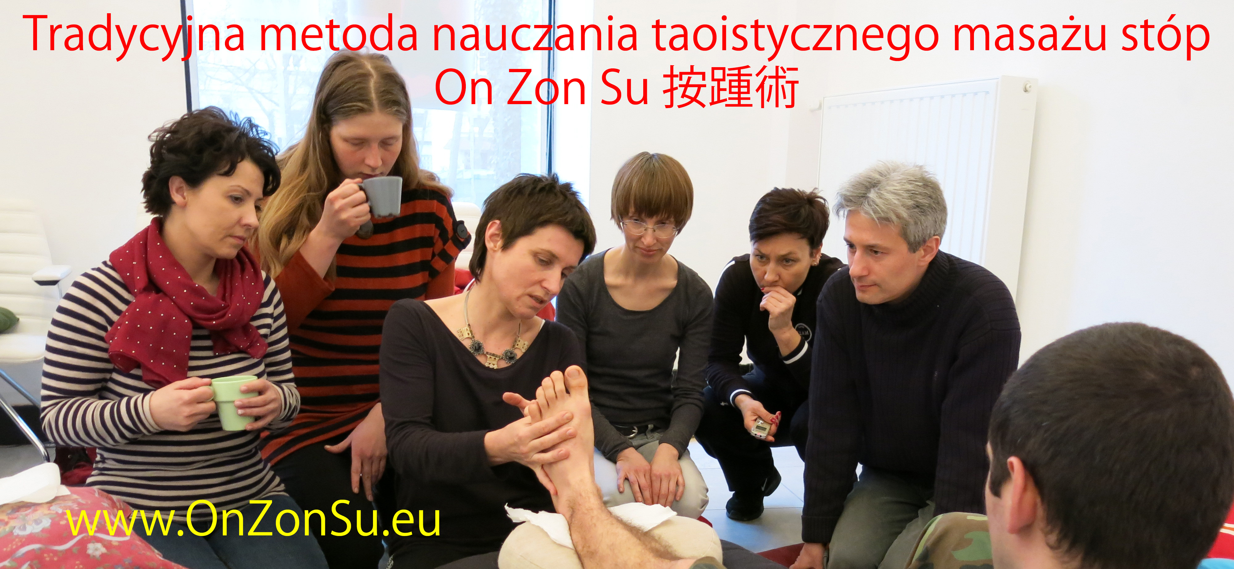 Kurs masażu stóp On Zon Su, Szkolenia refleksologii stóp - Tradycyjna metoda nauczania taoistycznego masażu stóp On Zon Su 按踵術 i jej realizacja w naszych czasach IMG_0496_MEM_2.jpg