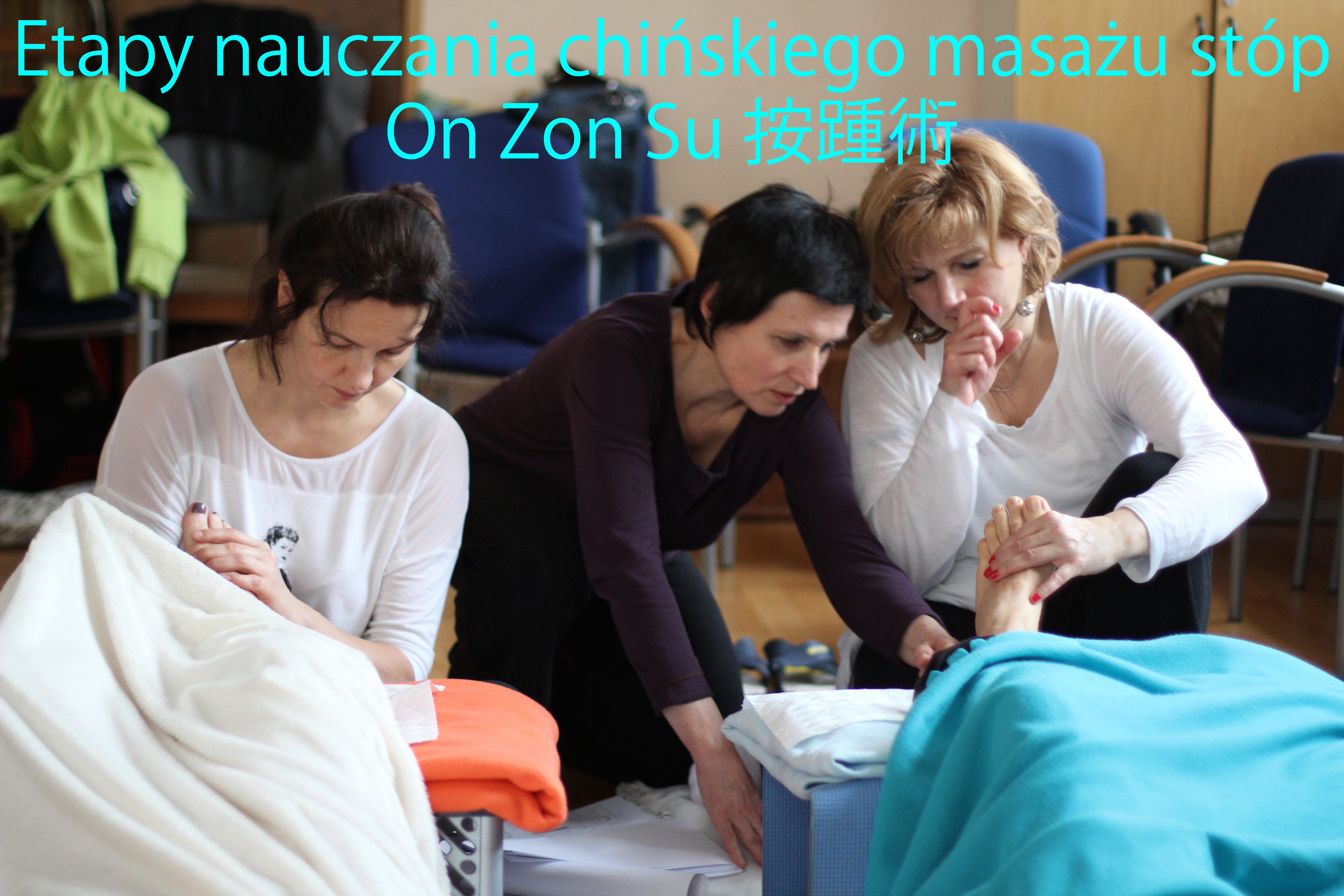 Kurs masażu stóp On Zon Su, Szkolenia refleksologii stóp - Etapy nauczania chińskiego masażu stóp On Zon Su 按踵術 IMG_7017_MEM.jpg